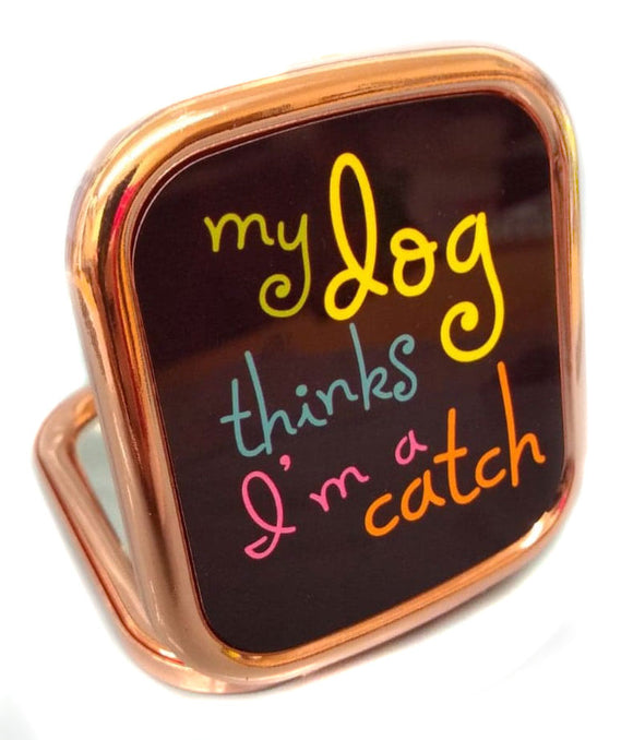 unique dog design rose gold mirror compact cute gift - my dog thinks I'm a catch